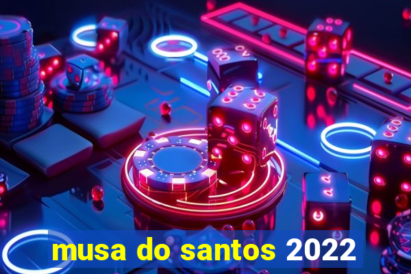 musa do santos 2022